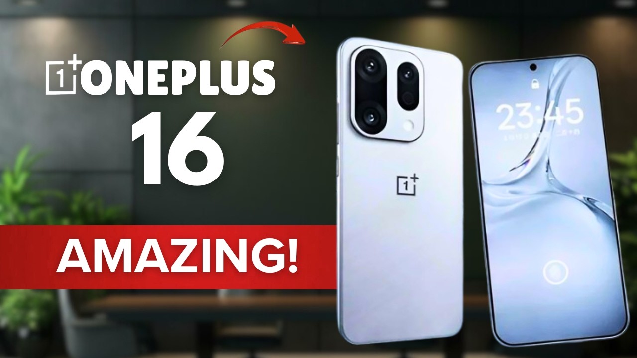 OnePlus 16 Could Bring a Big Leap in Display, Performance, and Camera